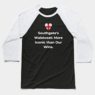 Euro 2024 - Southgate's Waistcoat More Iconic than Our Wins. Solid Heart Baseball T-Shirt